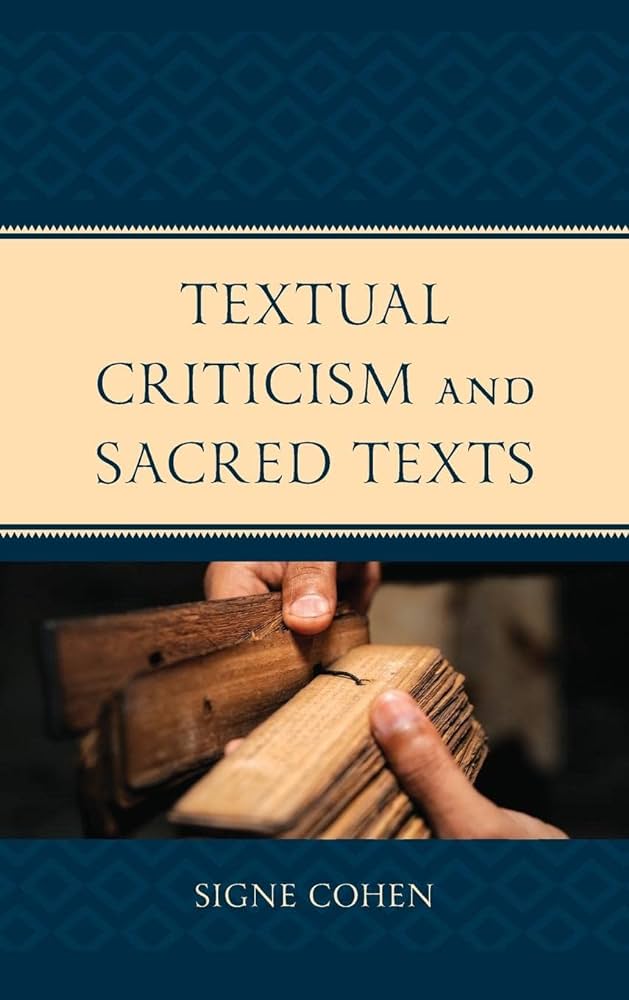 Textual Criticism & Sacred Texts 