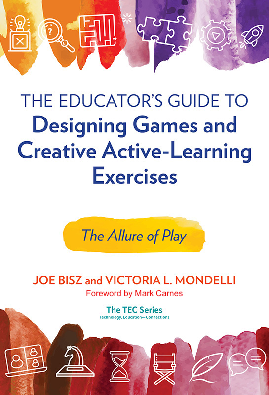 The Educator's Guide to Designing Games and Creative Active-learning Exercises
