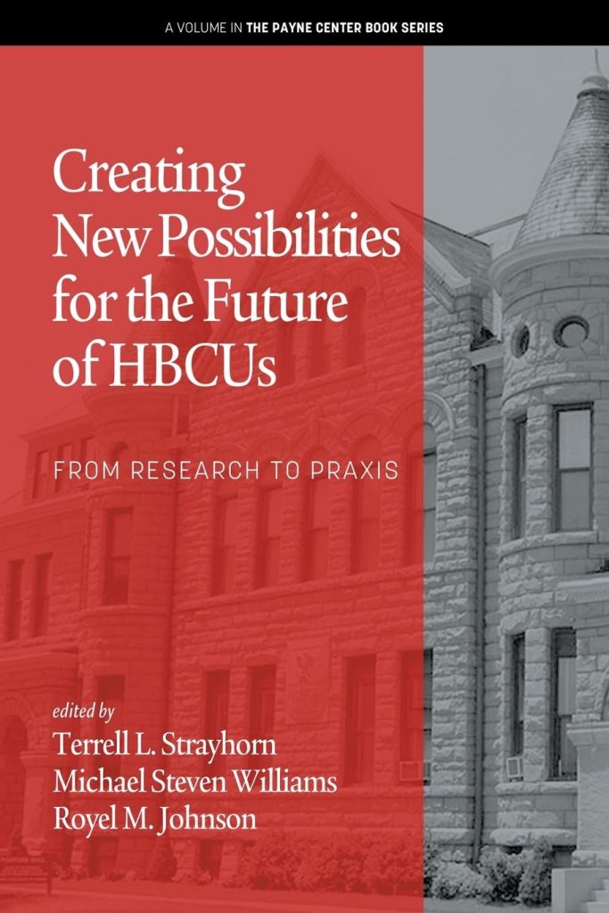 Creating New Possibilities for the Future of HBCUs