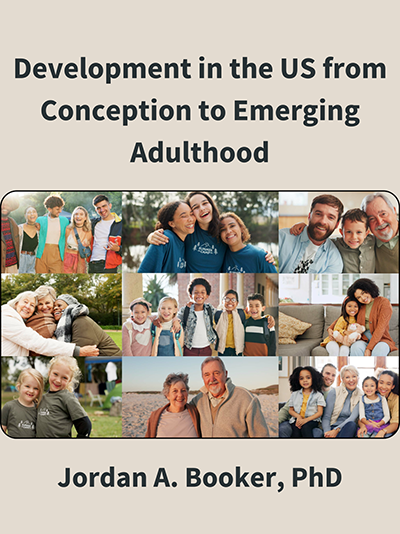 Book cover of Development in the US from Conception to Emerging Adulthood by Jordan Booker
