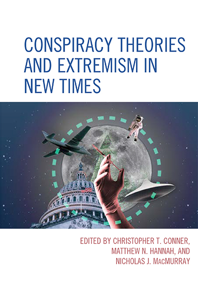 Book cover of Conspiracy Theories and Extremism in New Times by Christopher Conner