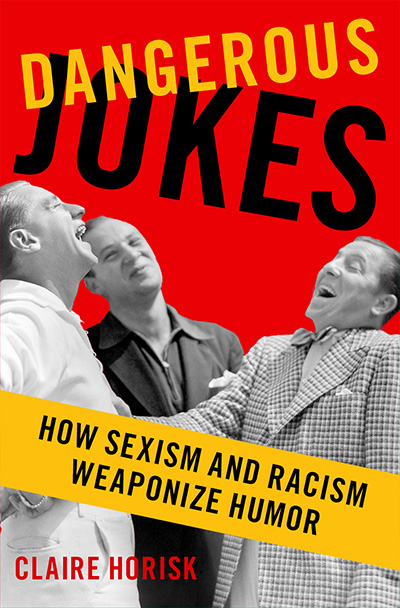 Book cover of Dangerous Jokes by Claire Horisk