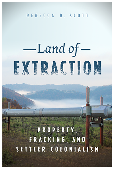 Book cover of Land of Extraction by Rebecca Scott