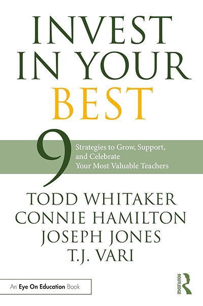 Book cover of Invest in Your Best by Todd Whitaker