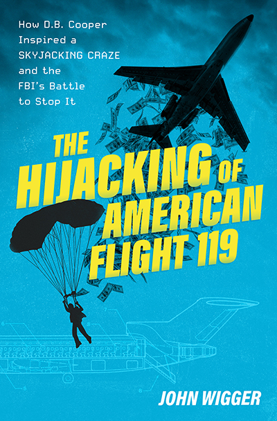 Book cover of Hijacking of American Flight 119 by John Wigger